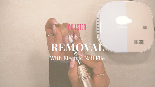 Fjerning av Polygel med Elektrisk Neglefil - Nailster Norway